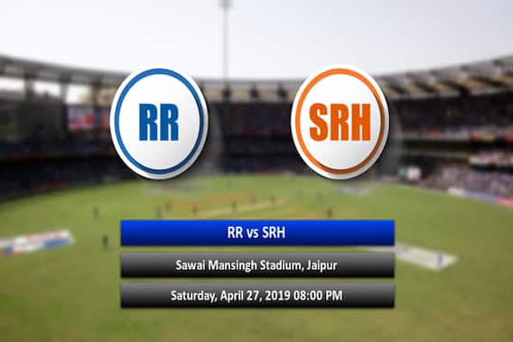 IPL 2019, RR vs SRH, Match 45 Preview