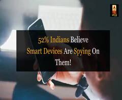 52% Indians Believe Smart Phones Are Spying On Them | ABP Uncut
