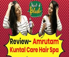 Amrutam Kuntal Care Hair Spa - How to do hair spa at home | Wat-D-Blush!
