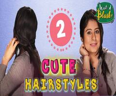 5 मिनट में बनाएं 2 Simple Go To Cute Hairstyles | Wat-d-Blush!