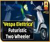 Auto Expo 2020: Piaggio launches 2 new Two-Wheelers in India | ABP Uncut