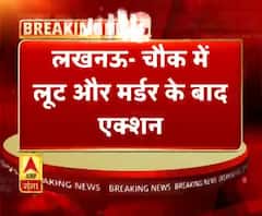 लखनऊ- चौक में लूट और मर्डर के बाद एक्शन