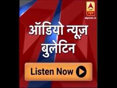 Audio Bulletin: Kejriwal challenges BJP to announce its 'CM face' 