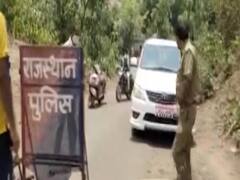 Rajasthan seals borders amid rising Covid-19 cases 