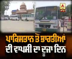 ਪਾਕਿਸਤਾਨ ਤੋਂ ਭਾਰਤੀਆਂ ਦੀ ਵਾਪਸੀ ਦਾ ਦੂਜਾ ਦਿਨ