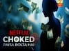 Watch: Review of Anurag Kashyap's movie 'Choked' released on Netflix 