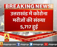 उत्तराखंड में कोरोना मरीजों की संख्या 5,717 हुई