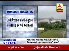 તાપી જિલ્લાના માંડવી તાલુકાના કાકરાપાર ડેમ ઓવરફ્લો થયો