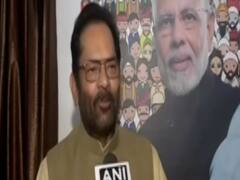 People's mandate must be respected: Mukhtar Abbas Naqvi