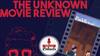 The Unknown Movie Review | Paddleton