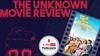 The Unknown Movie Review | तू मेरा संडे 