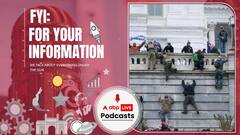 FYI | #USCapitol: आख़िर कितना आसान है नेताओं का आम आदमी को दंगों में धकेल देना? | Ep. 48