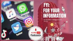 FYI | कैसे बदल सकती है हमारी online गतिविधियां सरकार की नई Social Media और OTT guidelines से ? Ep. 69