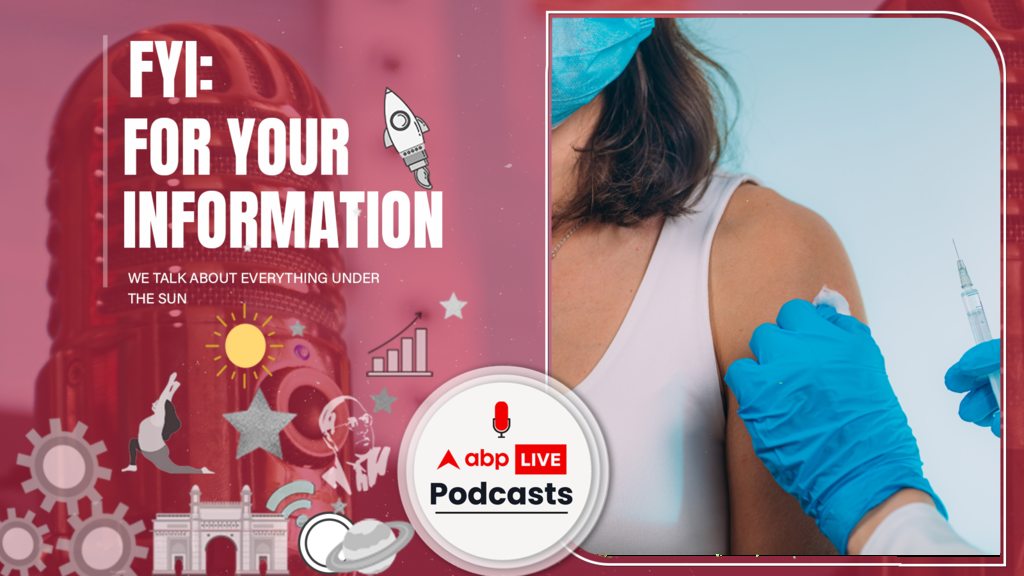 FYI | क्यों नहीं घूम सकते हैं बेपरवाह, बगैर मास्क, टीका लगवाने के बावजूद |  Ep. 74